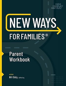 New Ways for Families Parent Workbook