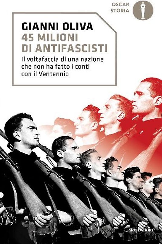 45 milioni di antifascisti. Il voltafaccia di una nazione che non ha fatto i conti con il Ventennio