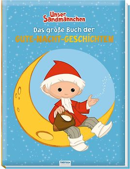 Trötsch Unser Sandmännchen Das große Buch der Gute Nacht Geschichten Vorlesebuch