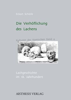 Die Verhöflichung des Lachens