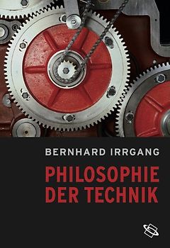 Philosophie der Technik