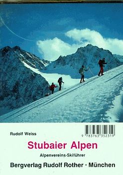 Stubaier Alpen. Alpenvereins-Skiführer