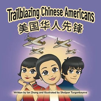 Trailblazing Chinese Americans [A-M]