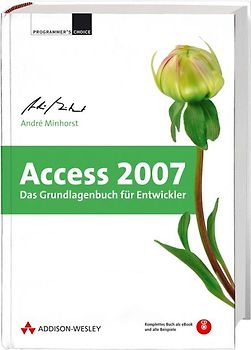Access 2007 - Das Grundlagenbuch für Entwickler