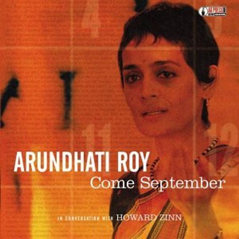 Roy,Arundhati - Come September-in Conversation