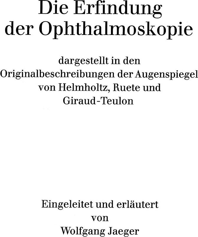 Die Erfindung der Ophthalmoskopie