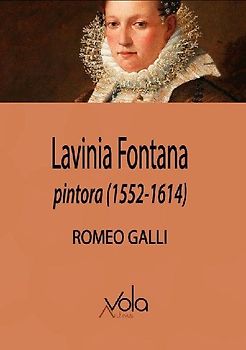Lavinia Fontana, pintora, 1552-1614