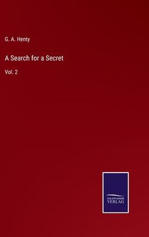 A Search for a Secret