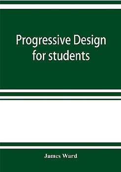 Progressive design for students