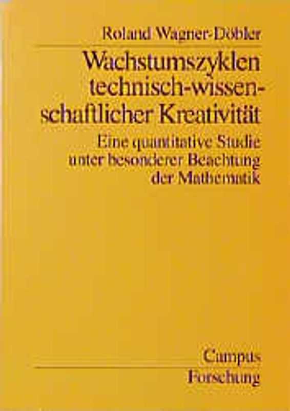 Wachstumszyklen technisch-wissenschaftlicher Kreativität