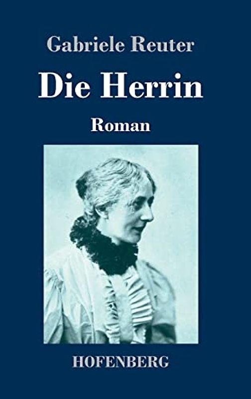 Die Herrin: Roman