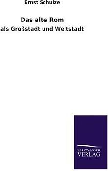 Das alte Rom
