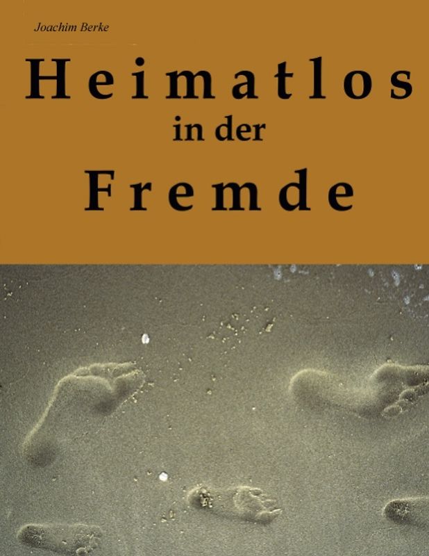 Heimatlos in der Fremde