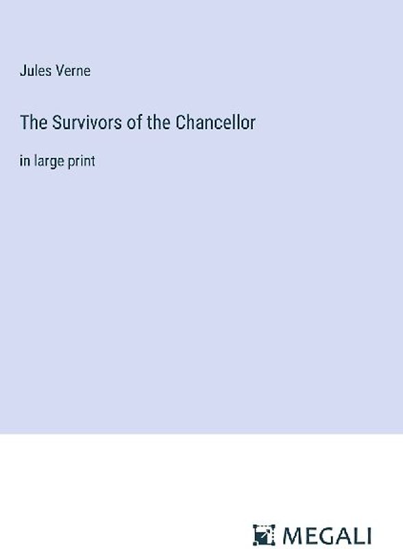 The Survivors of the Chancellor