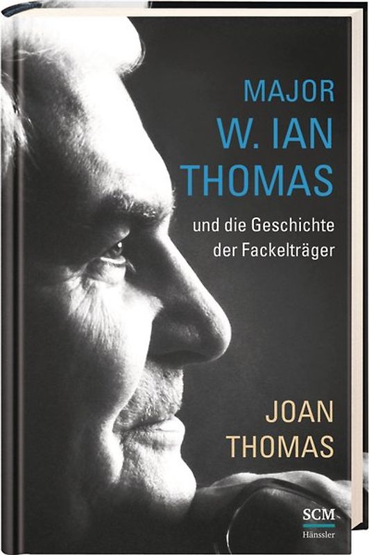 Major W. Ian Thomas und die Geschichte der Fackelträger