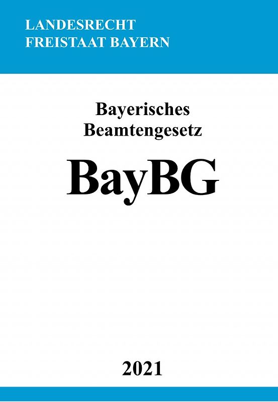 Bayerisches Beamtengesetz (BayBG)