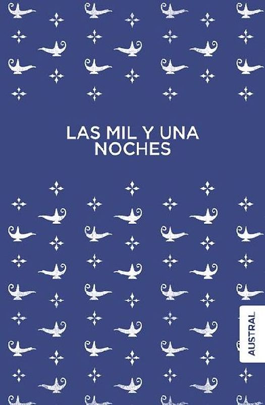 Las Mil Y Una Noches (Cuentos) / The Arabian Nights (Short Stories)