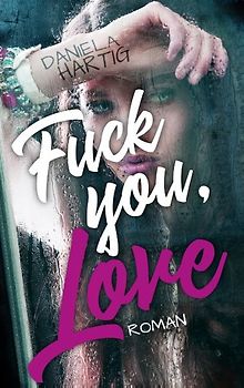 Fuck you, Love