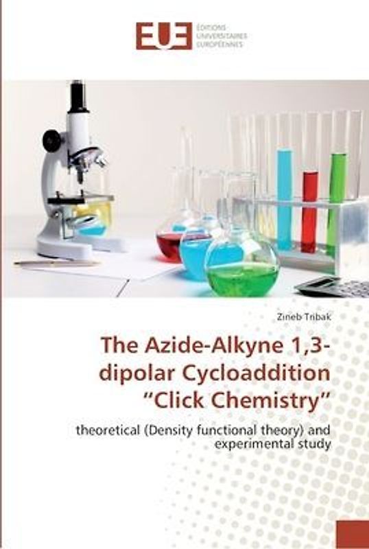 The Azide-Alkyne 1,3-dipolar Cycloaddition ¿Click Chemistry¿