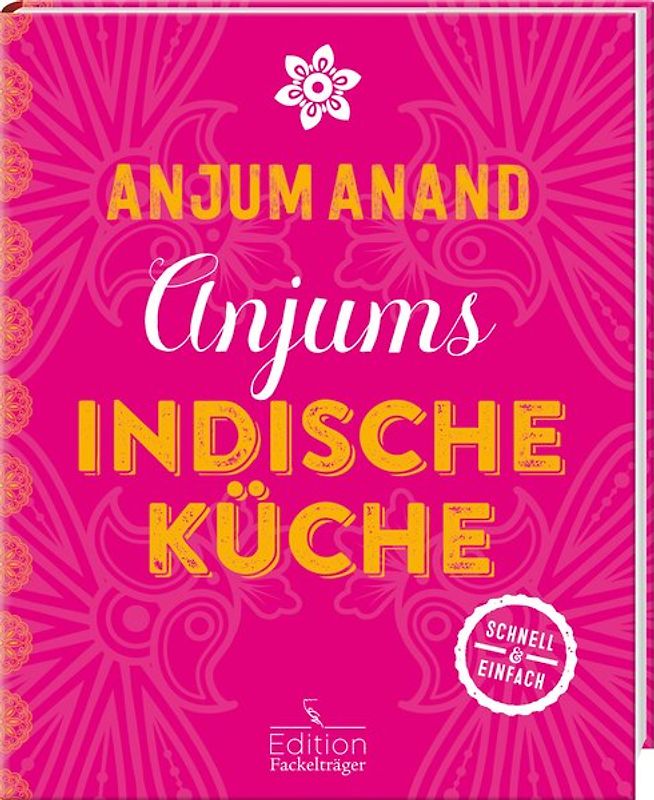 Anjums indische Küche