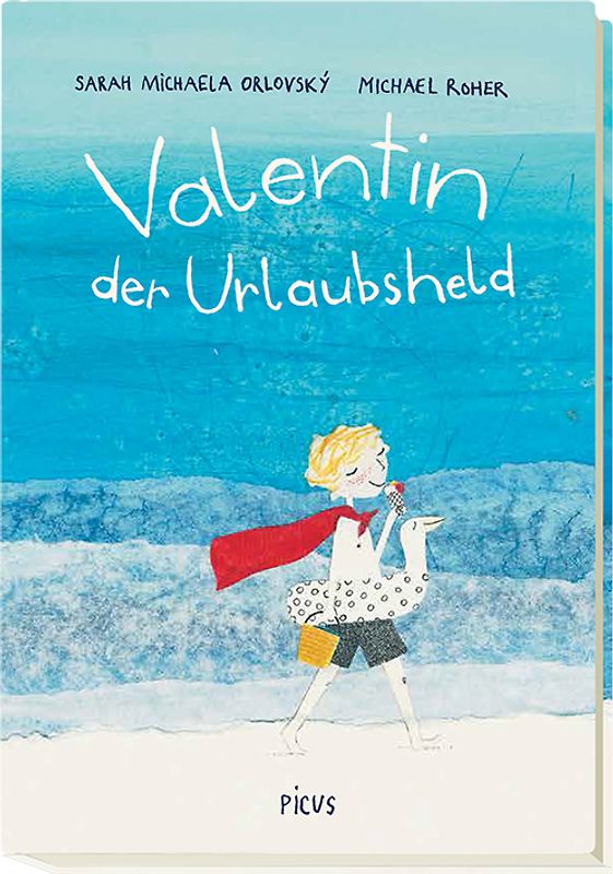 Valentin, der Urlaubsheld