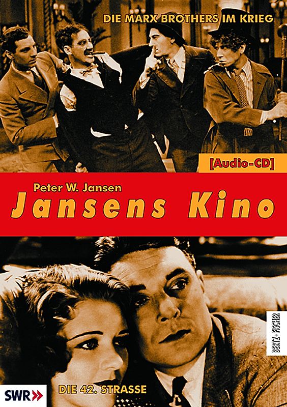 Jansens Kino. Eine Geschichte des Kinos in 100 Filmen / Die Marx Brothers im Krieg (Duck Soup) /Die 42. Straße (42nd Street)