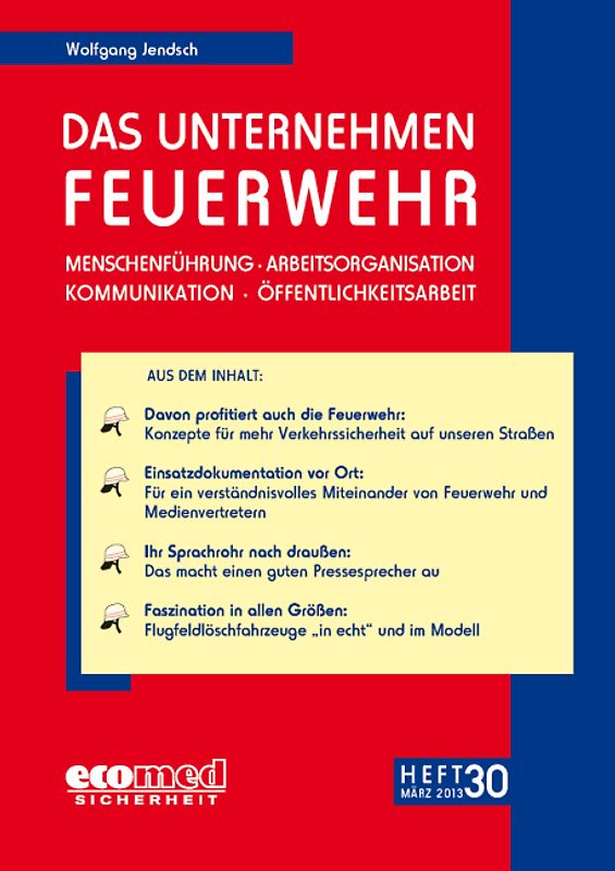 Das Unternehmen Feuerwehr Heft 30