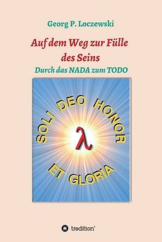 Auf dem Weg zur Fülle des Seins