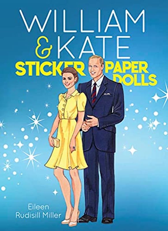 William & Kate Sticker Paper Dolls (Dover Little Activity Books Paper Dolls)