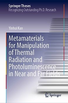 Metamaterials for Manipulation of Thermal Radiation and Photoluminescence in Near and Far Fields