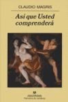 Así que usted comprenderá