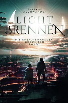 Energiewandler-Chroniken / Lichtbrennen