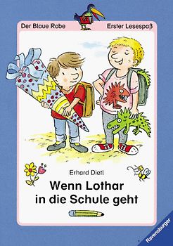 Wenn Lothar in die Schule geht
