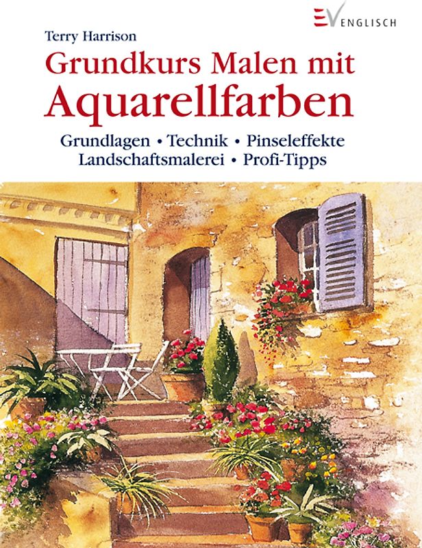 Grundkurs Malen mit Aquarellfarben