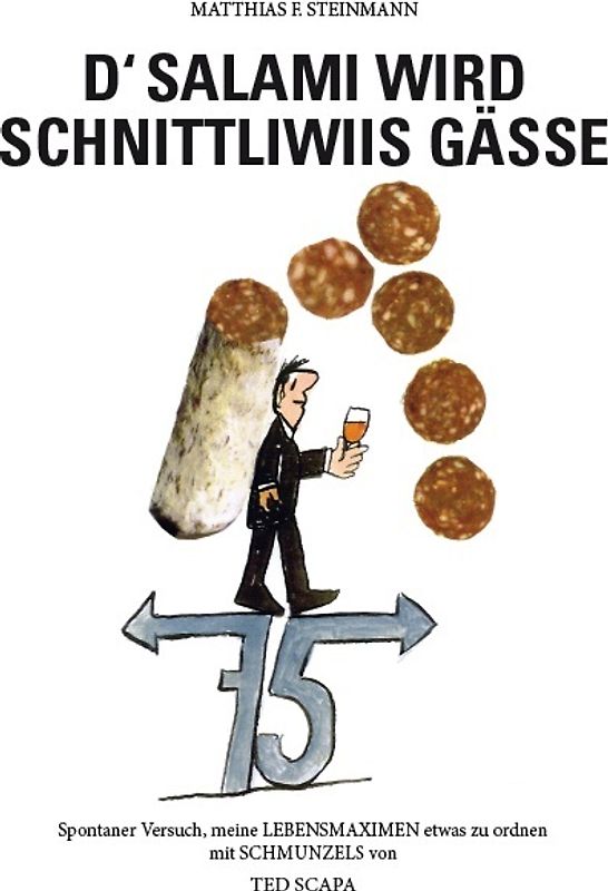 D'Salami wird Schnittliwiis gässe