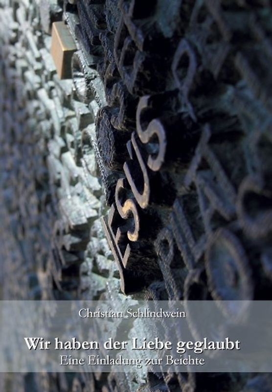 Wir haben der Liebe geglaubt