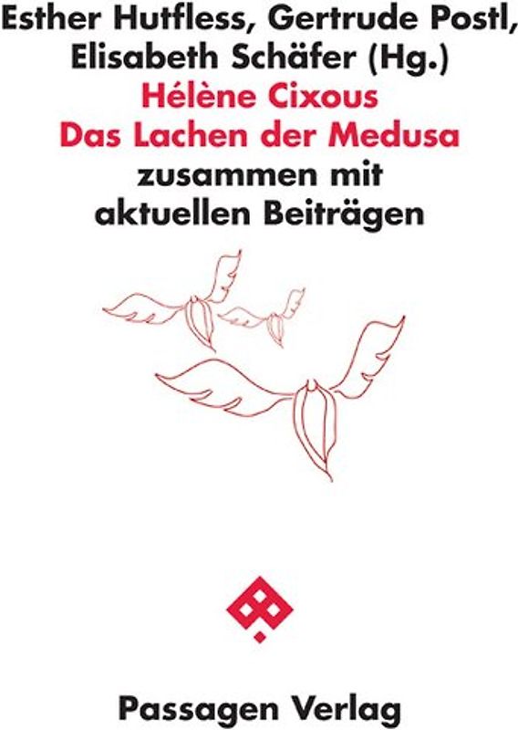 Hélène Cixous Das Lachen der Medusa