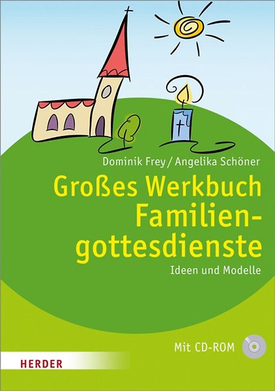 Großes Werkbuch Familiengottesdienste