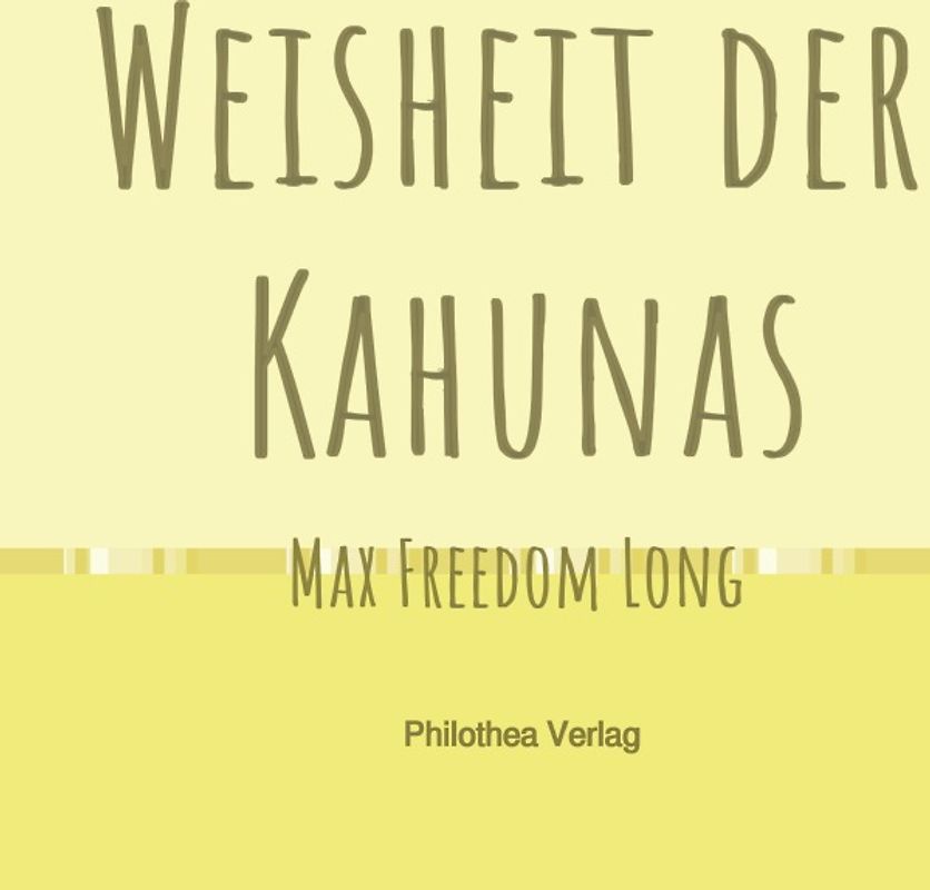 Weisheit der Kahunas