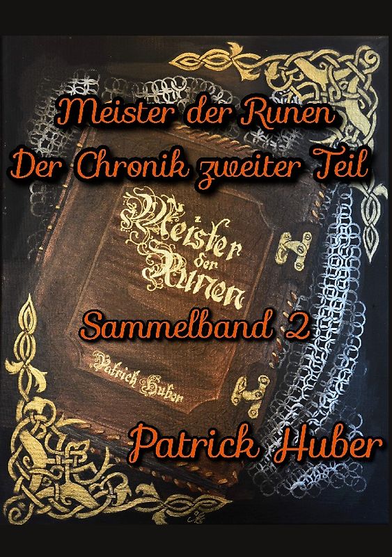 Meister der Runen - Der Chronik zweiter Teil