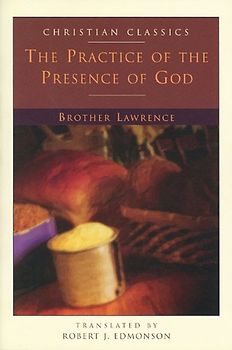 The Practice of the Presence of God (Living Library)