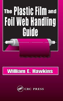 The Plastic Film and Foil Web Handling Guide