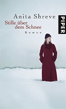 Stille über dem Schnee. Roman
