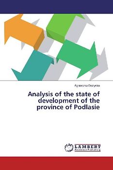 Analysis of the state of development of the province of Podlasie