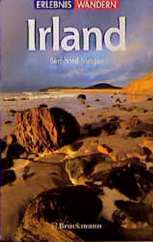 Wanderwege in Irland. 41 Touren zwischen Wicklow, Cork und Kerry, Galway und Donegal