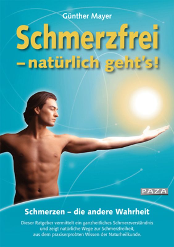 Schmerzfrei – natürlich geht' s!