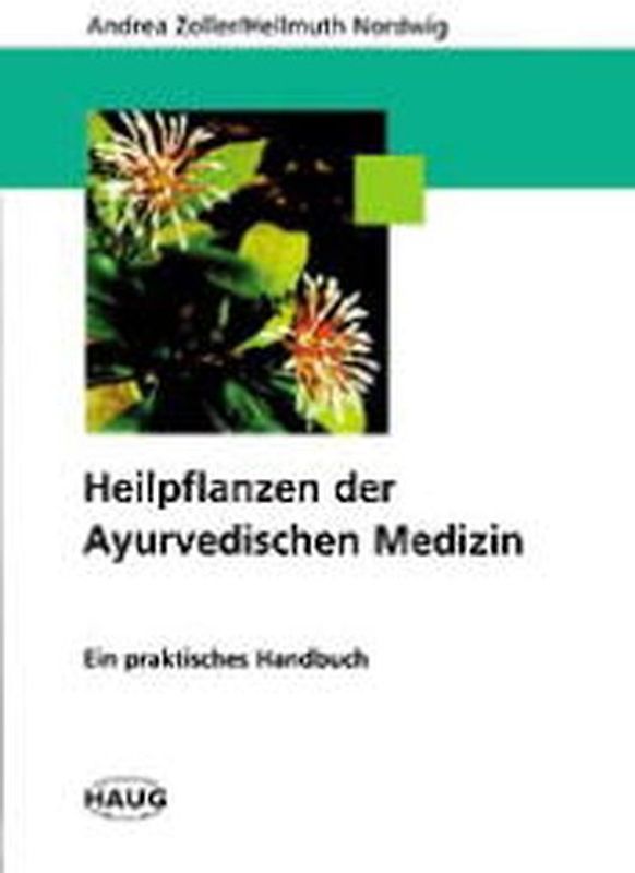 Heilpflanzen der Ayurvedischen Medizin