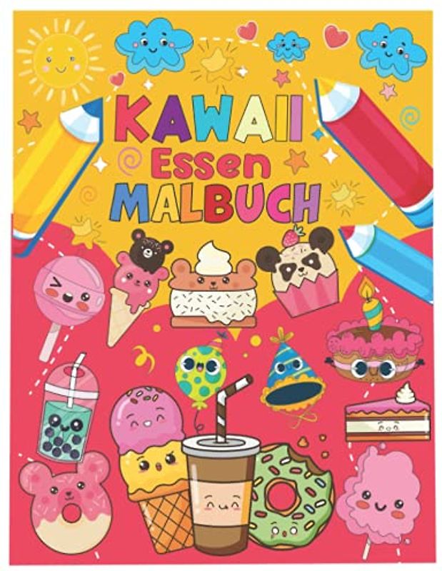 Kawaii Malbuch: 50 süßes lustige japanisch Essen einfach zu färben zum Ausmalen Malvorlagen für kinder Mädchen und Jungs, Jugendliche, und einige Erwachsene