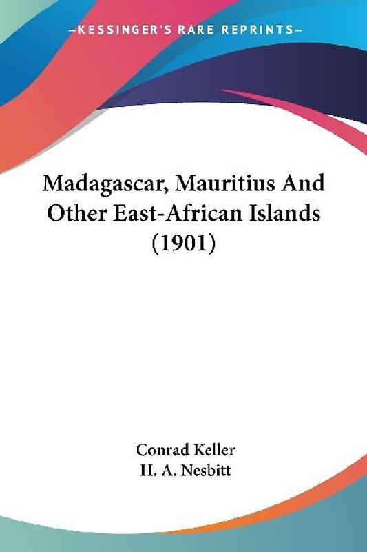 Madagascar, Mauritius And Other East-African Islands (1901)