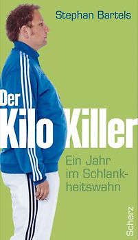 Der Kilo-Killer